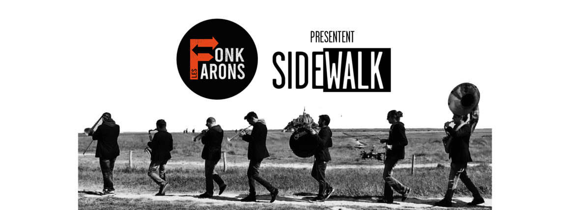 Sidewalk / Les Fonk’Farons